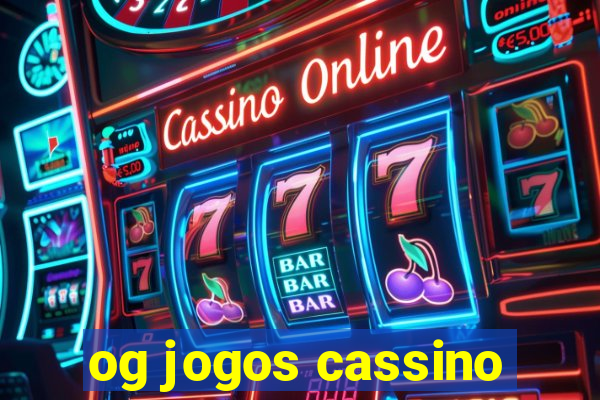 og jogos cassino